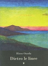 La copertina di Dietro le linee di Hiroo Onoda