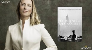 Adelaïde de Clermont- Tonnerre e il romanzo Le derniers des no^tres (Editions Grasset)