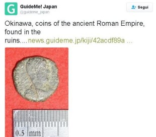 Monete romane ritrovate  nelle rovine del Castello di Katsuren, a Uruma nell'isola Okinawa, a circa 9.000 chiloletri dalla Città eterna
